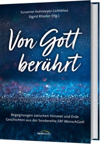 Von Gott berührt