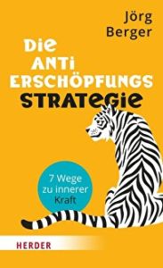 Die Anti-Erschöpfungsstrategie