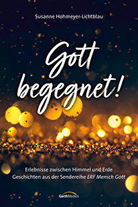 Gott begegnet!