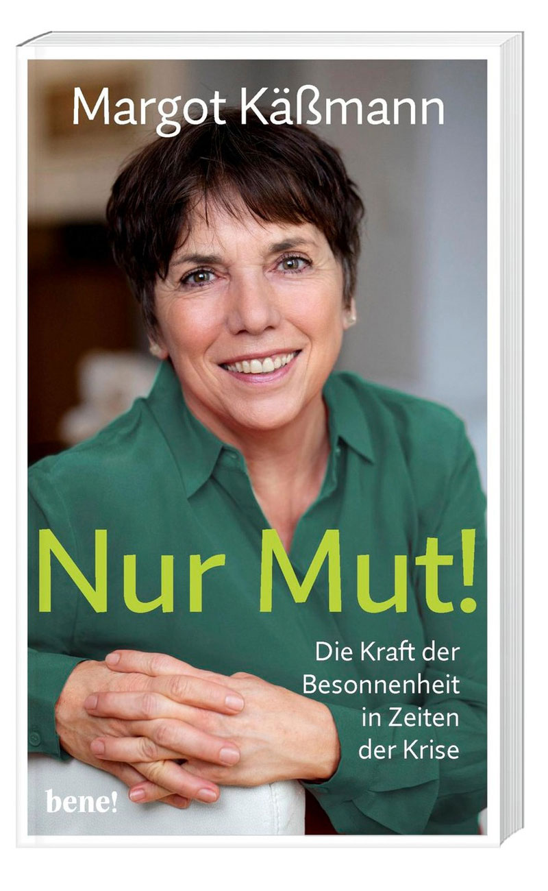 Buchcover Nur Mut! von Margot Käßmann (© bene!)