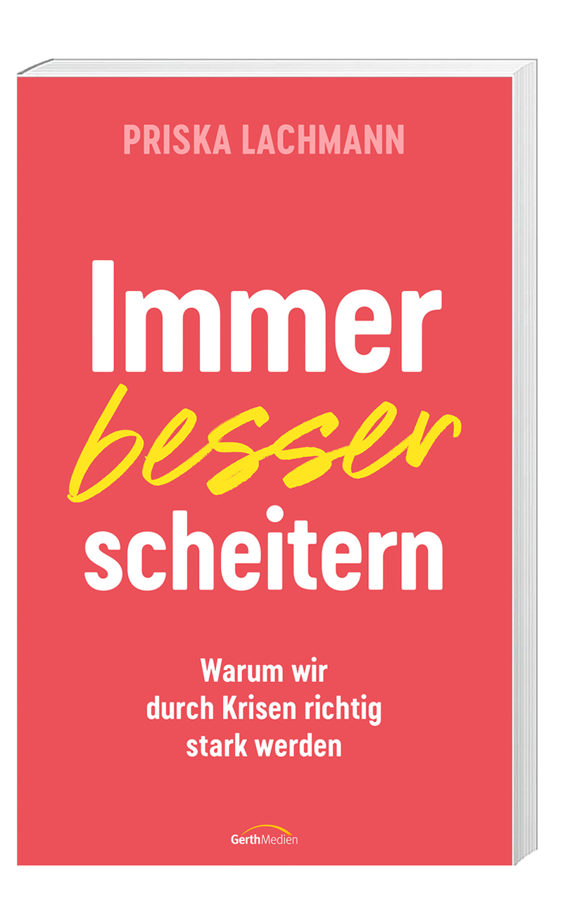 Buch "Immer besser scheitern" im ERF Shop bestellen (© Gerth Medien)